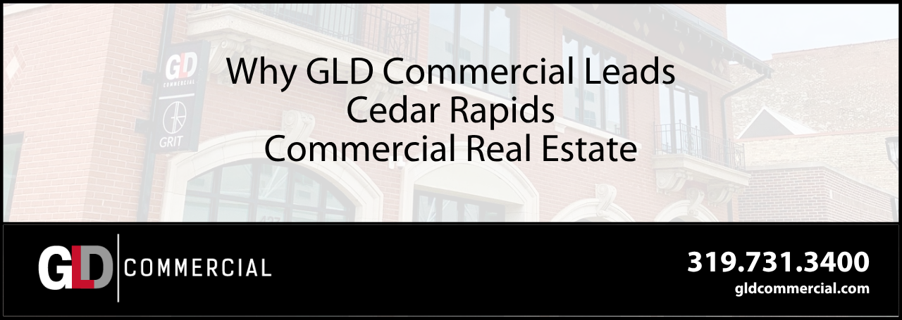 Why GLD Commercial is Cedar Rapids’ Top Commercial Real Estate Company